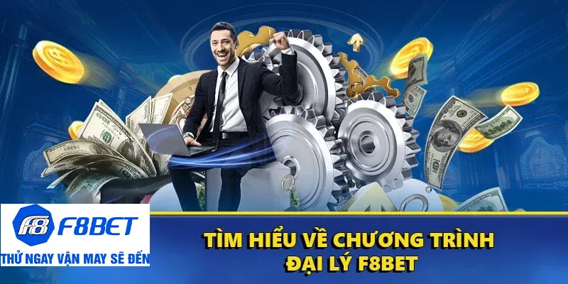 chương trình đại lý f8bet
